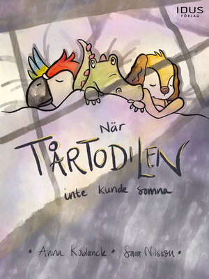 cover image of När Tårtodilen inte kunde somna